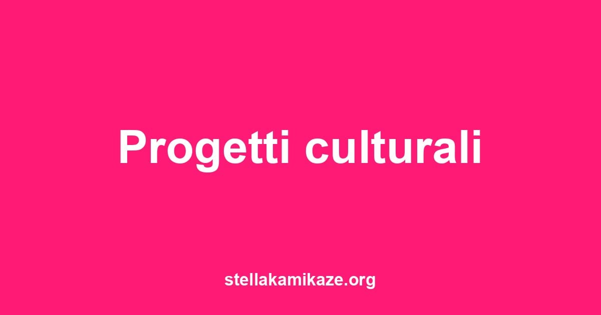 Progetti culturali